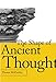 The Shape of Ancient Thought: Comparative Studies in Greek and Indian Philosophies by Thomas McEvilley