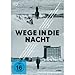 Chemins dans la nuit / Paths in the Night ( Wege in die Nacht ) ( Nyhterina monopatia )