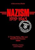Nazism 3: Foreign Policy, War and Racial Extermination (History) by Jeremy Noakes (1995-12-03)