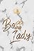 Produktbild Boss Lady: Lined Notebook/Journal Book And Diary For Women, Entrepeneurs And Bosses