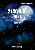 Cover zum Buch 2140 A.D. Luna