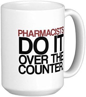 logoouI--Pharmacists do it over the counter" Mug( 11-Oz )