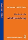 Einstieg in die Marktforschung by 