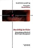 Den Erfolg im Visier: Unternehmenserfolg durch Multi-Projekt-Management by 
