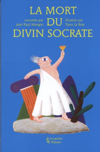 <a href="/node/16095">La mort du divin Socrate</a>