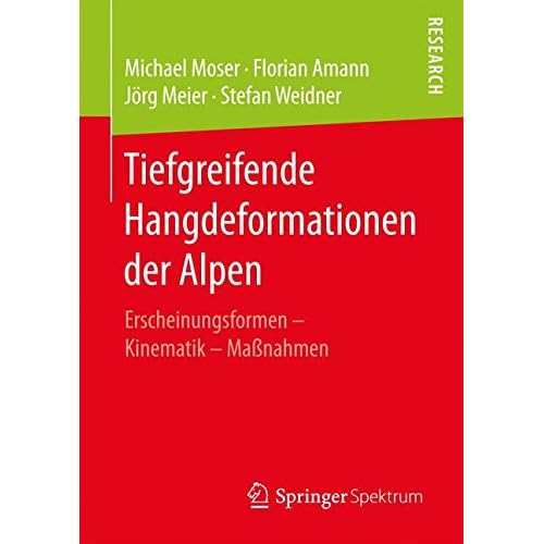 [PDF] Download Tiefgreifende Hangdeformationen der Alpen: Erscheinungsformen - Kinematik - Maßnahmen Kostenlos