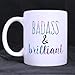 Produktbild Funny Gift Funny Birthday Gift Badass And Brilliant Coffee Mug Tea Cup Ceramic Mugs White 11oz