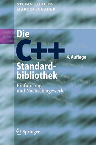 Die C++-Standardbibliothek. Einführung und Nachschlagewerk