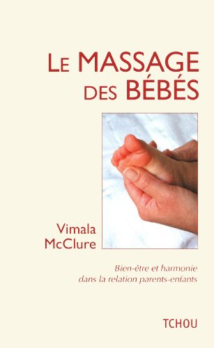 couverture de : massage des b&eacute;b&eacute;s Le