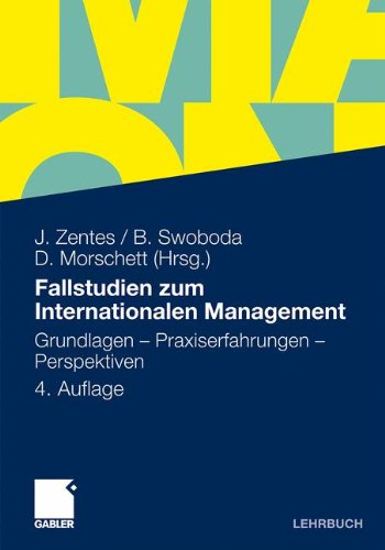 Preisvergleich Produktbild Fallstudien zum Internationalen Management: Grundlagen - Praxiserfahrungen - Perspektiven