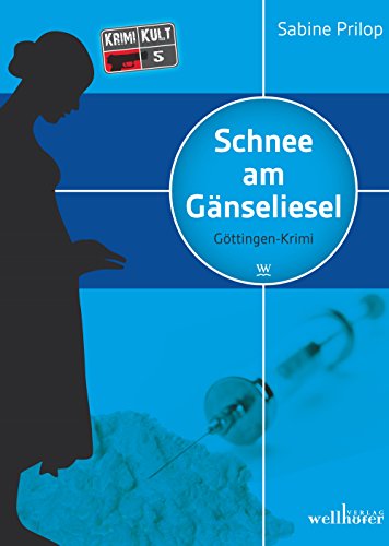 Pdf Schnee Am Gänseliesel Göttingen Krimi Krimi Kult 5 - 