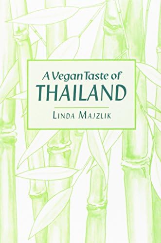A Vegan Taste of Thailand (Vegan Cookbooks)