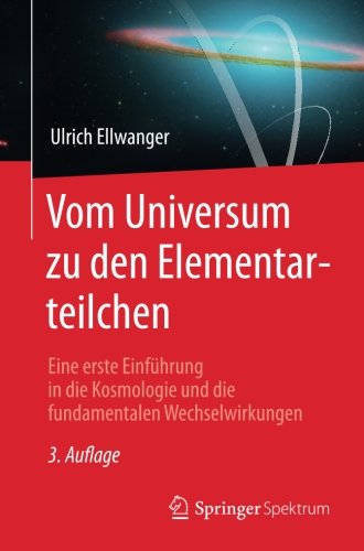 Download Vom Universum zu den Elementarteilchen Download Vom Universum zu den Elementarteilchen