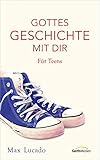 Gottes Geschichte mit dir: Für Teens. by 