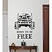 Produktbild KUANGJING Restaurant Wand Stickerstruck Inspirational Zitate Wandaufkleber 4X4 Racing Poster Sport Vinyl Applique Born Free Wandaufkleber Boy Schlafzimmer Dekor D419 57X70Cm