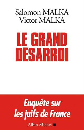 Book's Cover ofLe grand désarroi enqute sur les juifs de France
