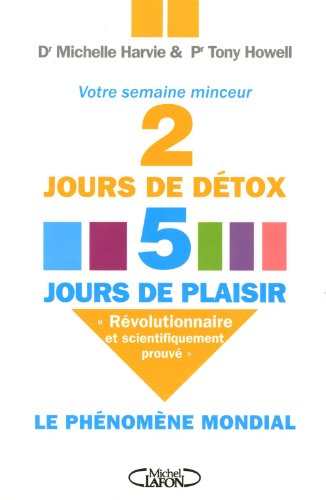 couverture de : 2 jours de d&eacute;tox, 5 jours de plaisir, le r&eacute;gime 2 jours