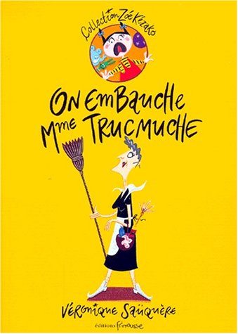 couverture de : On embauche Mme Trucmuche