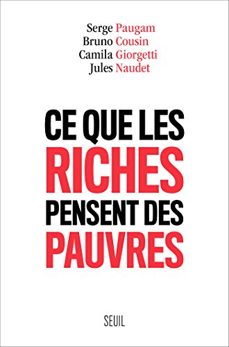 Download Ce que les riches pensent des pauvres