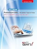 PowerPoint 2007 - Die besten Tipps und Tricks by 