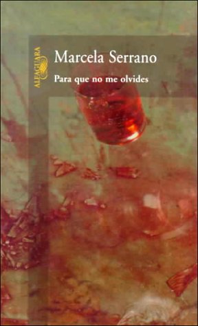 Para que no me olvides / Forget Me Not livre