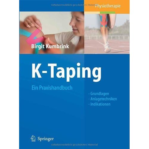 [PDF] K-Taping: Ein Praxishandbuch Grundlagen - Anlagetechniken - Indikationen KOSTENLOS DOWNLOAD