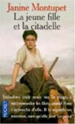 couverture de : La jeune fille et la citadelle