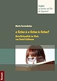 Image de a fiction is a fiction is fiction?: Metafiktionalität im Werk von Daniel Kehlmann (Studien zu Literatur und Film der Gegenwart 4)