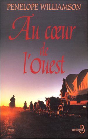 Au coeur de l'Ouest
