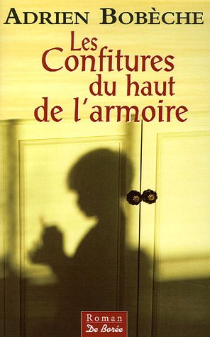couverture de : Les confitures du haut de l'armoire