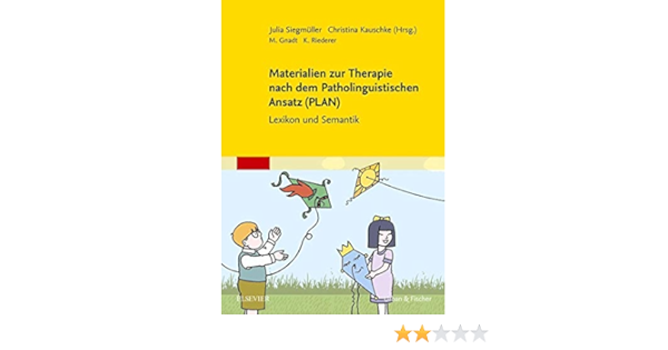 Materialien Zur Therapie Nach Dem Patholinguistischen Ansatz Plan Handbuch Lexikon Und Semantik Amazon De Siegmuller Julia Kauschke Christina Bucher