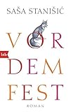 Bücher Neuerscheinungen 2022 - Vor dem Fest: Roman von Saša Stanišić