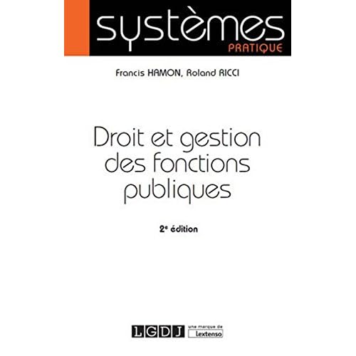 Droit et gestion des fonctions publiques - 2è Ed. Droit et gestion des fonctions publiques - 2è Ed.