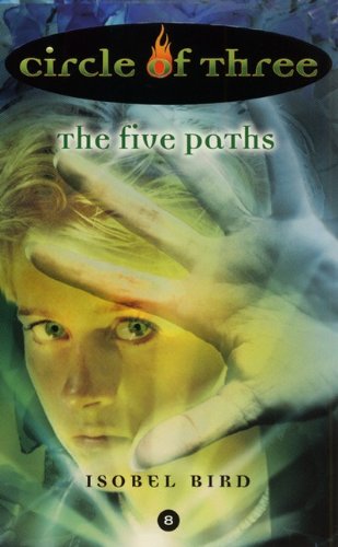 Circle of Three #8: The Five Paths (English Edition)