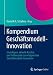 Kompendium Geschäftsmodell-Innovation: Grundlagen, aktuelle Ansätze und Fallbeispiele zur erfolgreichen Geschäftsmodell-Innovation by