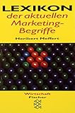 Lexikon der aktuellen Marketing-Begriffe (Fischer Taschenbücher) by 