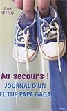 Au secours Journal d'un futur papa