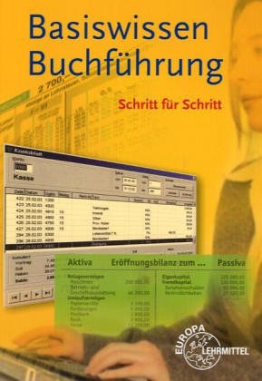 Download Basiswissen Buchführung. Schritt für Schritt. (Lernmaterialien) Download Basiswissen Buchführung. Schritt für Schritt. (Lernmaterialien)