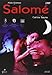 Salome (2 Dvd) [DVD] (2013) Aida Gómez; Pere Arquillué; Carmen Villena; Javie