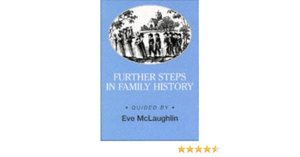 Further Steps In Family History Genealogy S Amazoncouk - 