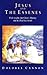 Jesus and the Essenes: Fresh Insights into Christ's Ministry and the Dead Sea Scrolls by 