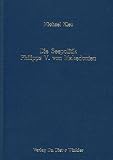 Die Seepolitik Philipps V. von Makedonien - Michael Kleu