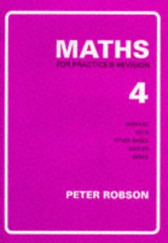 Download Maths for Practice and Revision: Bk. 4