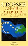 Image de AFFAIRES EXTERIEURES. : La politique de la France 1944-1989