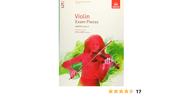 Violin Exam Pieces 2016 2019 Abrsm Grade 5 Part Selected From The 2016 2019 Syllabus Abrsm Exam Pieces Amazon Co Uk Divers Auteurs Books