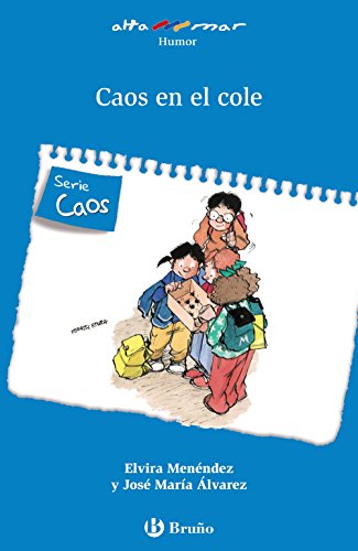 Caos en el cole (CastellanoA PARTIR DE 6 AÑOSALTAMAR)
