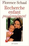 Recherche enfant passionnément