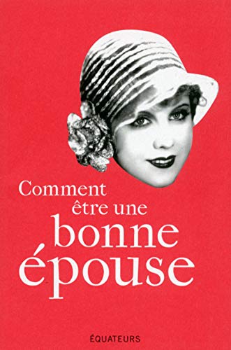 Télécharger Comment être une bonne épouse Livre eBook France