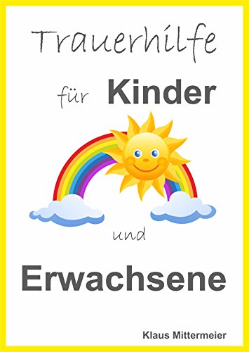 Trauerhilfe für Kinder und Erwachsene