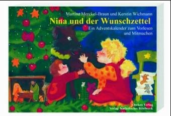 Download Nina und der Wunschzettel. Ein Adventskalender zum Vorlesen und Mitmachen Download Nina und der Wunschzettel. Ein Adventskalender zum Vorlesen und Mitmachen